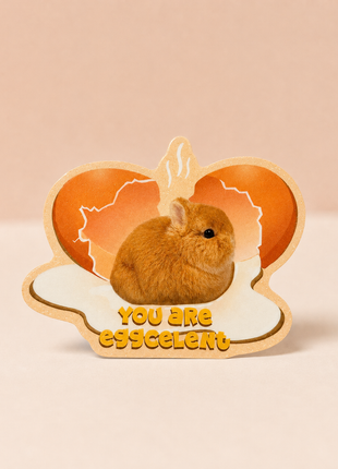You are Eggcelent Shiny Sticker